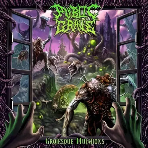 Public Grave : Grotesque Mutations